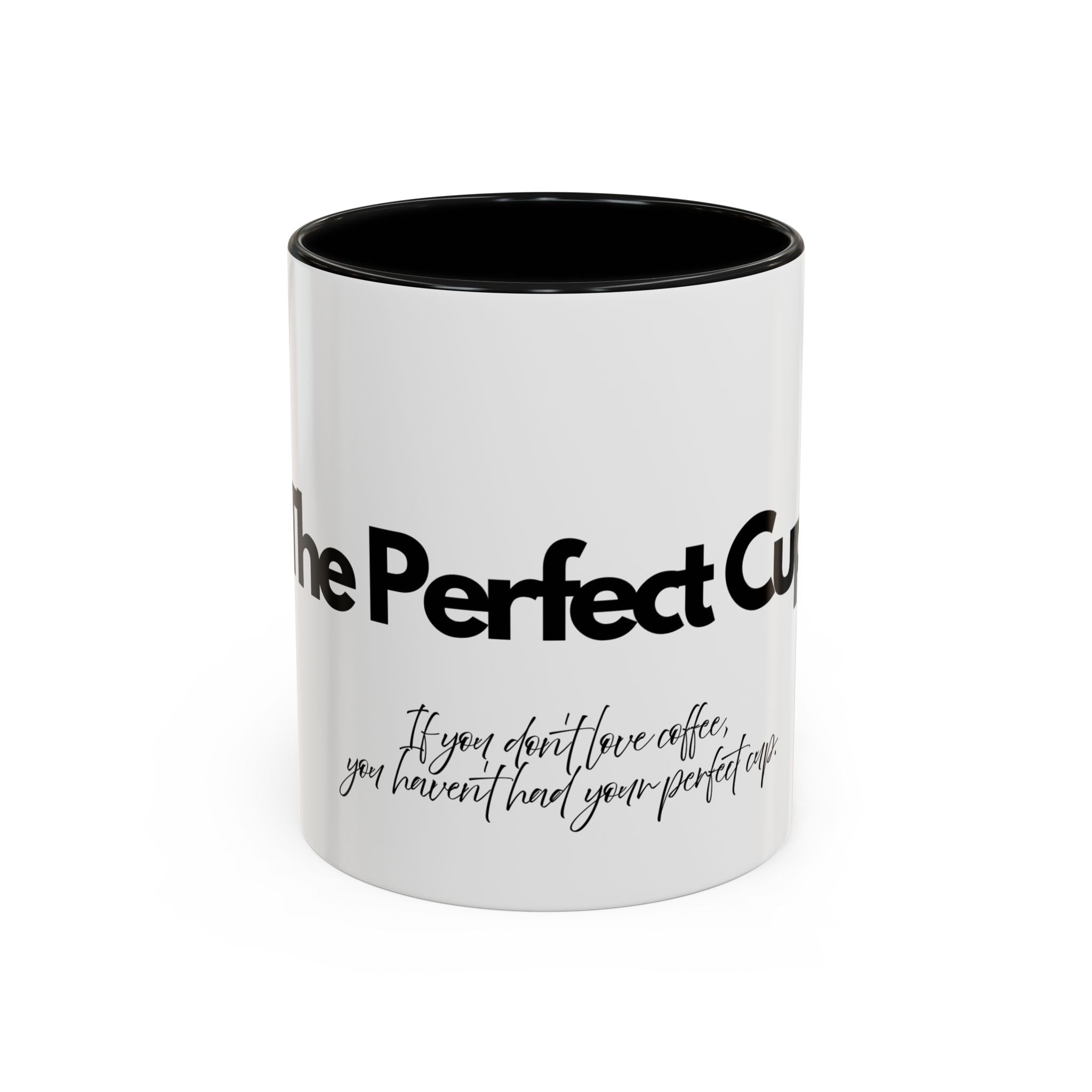Perfect Coffee Mug: A Stylish Gift for Coffee Lovers, Home Office Decor, Birthday Present, Custom Drinkware, Morning Motivation