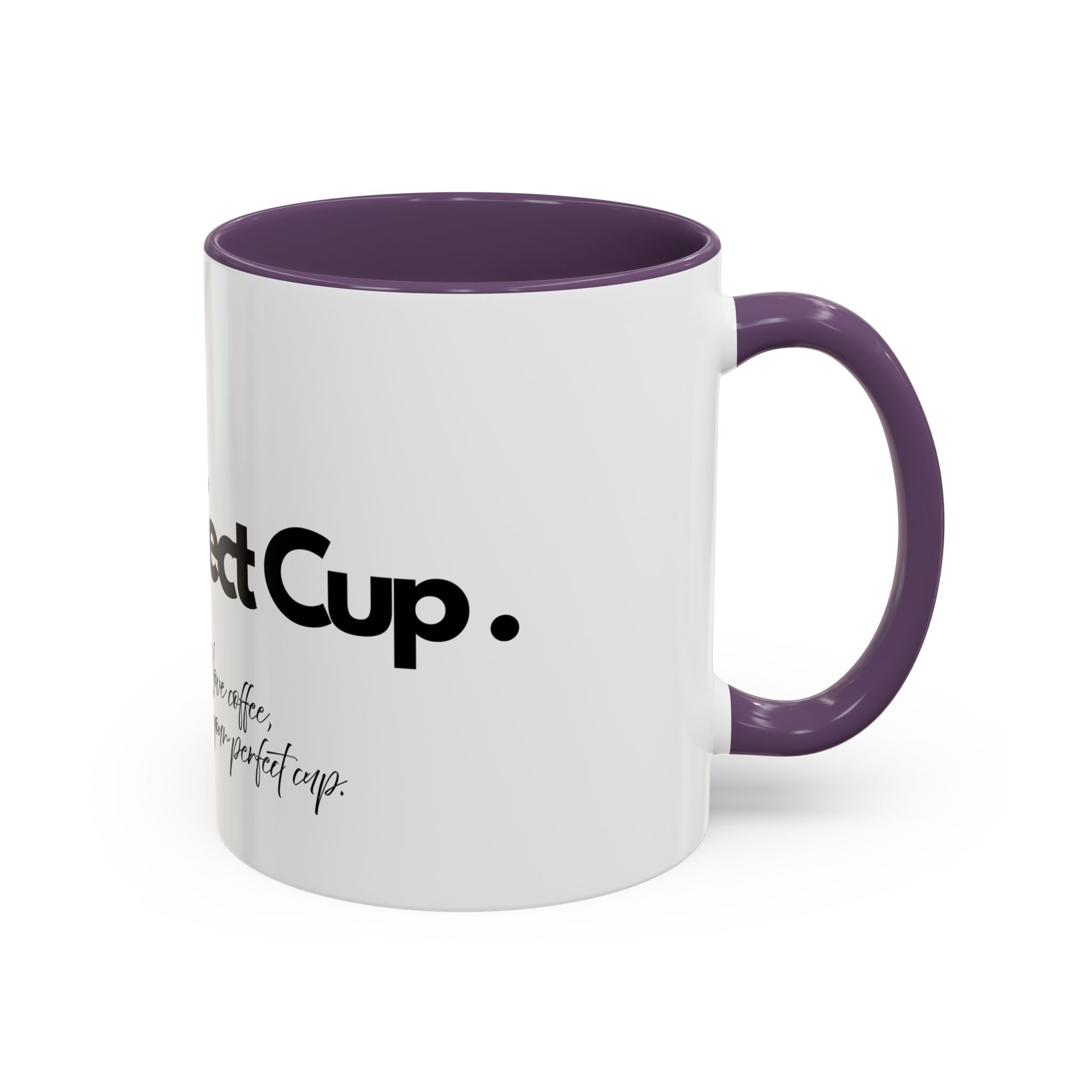 Perfect Coffee Mug: A Stylish Gift for Coffee Lovers, Home Office Decor, Birthday Present, Custom Drinkware, Morning Motivation