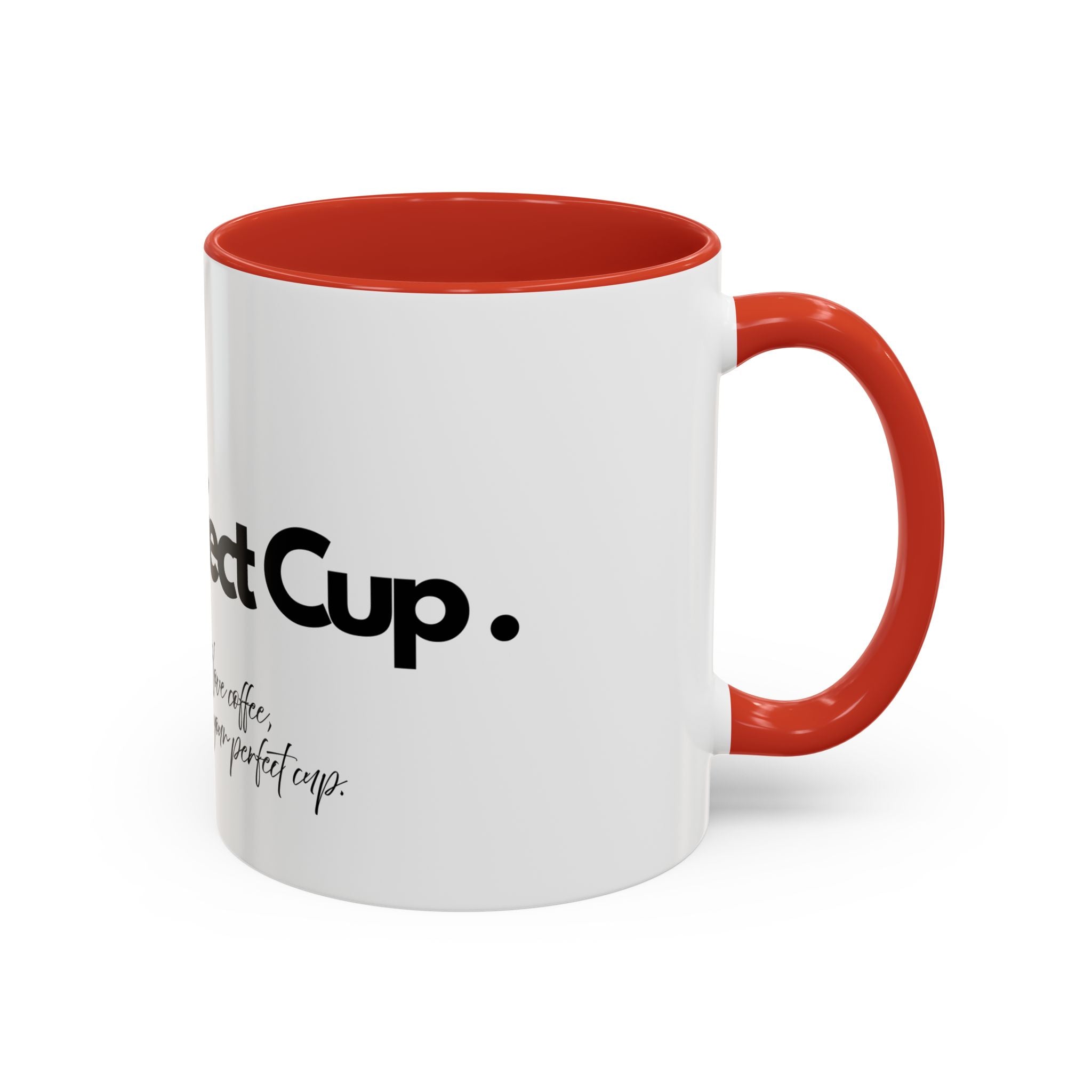 Perfect Coffee Mug: A Stylish Gift for Coffee Lovers, Home Office Decor, Birthday Present, Custom Drinkware, Morning Motivation