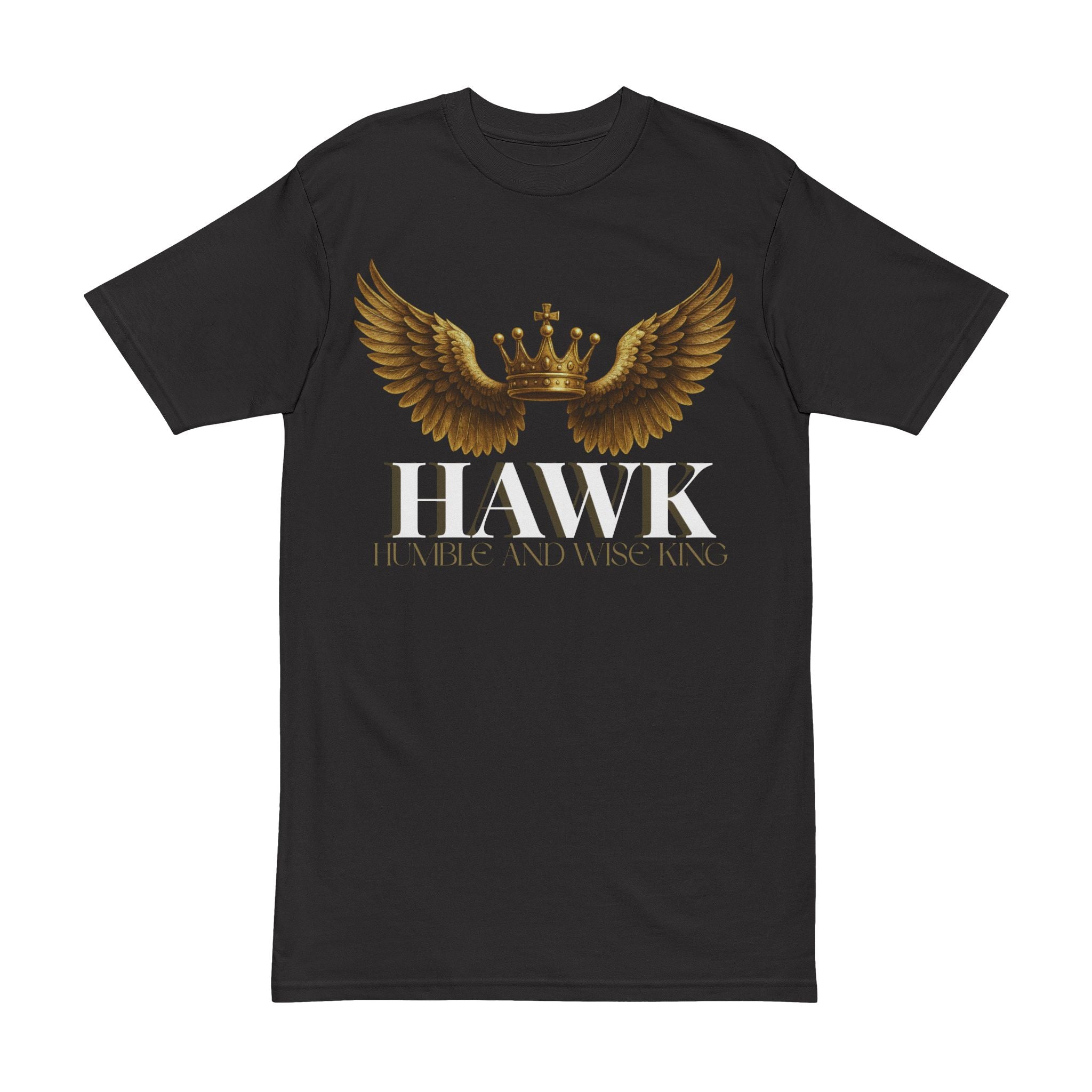 HAWK Humble and Wise King T-Shirt