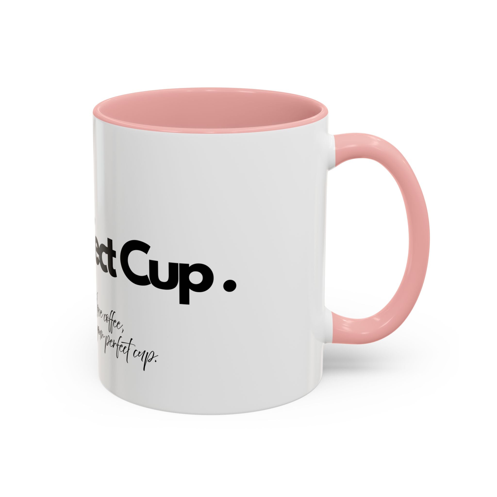 Perfect Coffee Mug: A Stylish Gift for Coffee Lovers, Home Office Decor, Birthday Present, Custom Drinkware, Morning Motivation